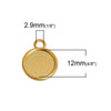 P340 - 10 pcs. Gold Plated Circle Round Bezel Cabochon Pendant Tags Trays - 12mm Glue Pad - 18x14mm - Single Loop - Made of Alloy!