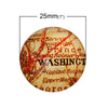 CA403 - 15 pcs. Circle "Washington" Round Glass Dome Seals Tiles Cabochons Embellishments - 25mm (1 in) - 1" - World Map Design