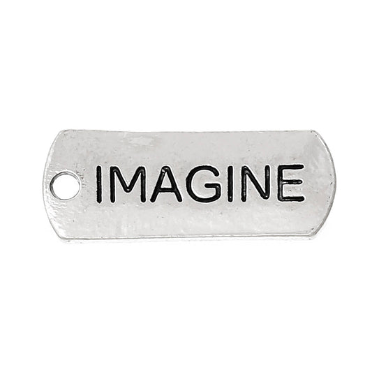 P315 - 10 pcs. Antique Silver "Imagine" Rectangle Charms Pendants - 21mm X 8mm