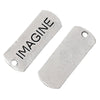 P315 - 10 pcs. Antique Silver "Imagine" Rectangle Charms Pendants - 21mm X 8mm