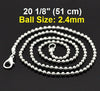 N087 - 12 pcs. Silver Plated Ball Chain Necklaces with Lobster Clasps - 51 cm (20 1/8") - Ball Size: 2.4mm - Claw Clasps